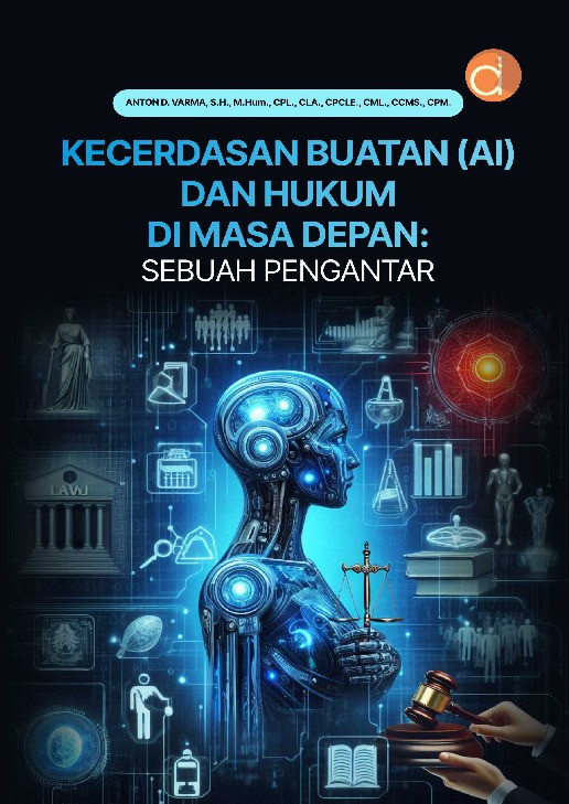 Kecerdasan Buatan (AI) dan Hukum di Masa Depan: Sebuah Pengantar